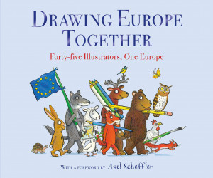 Drawing Europe Together: Forty-five Illustrators, One Europe book cover
