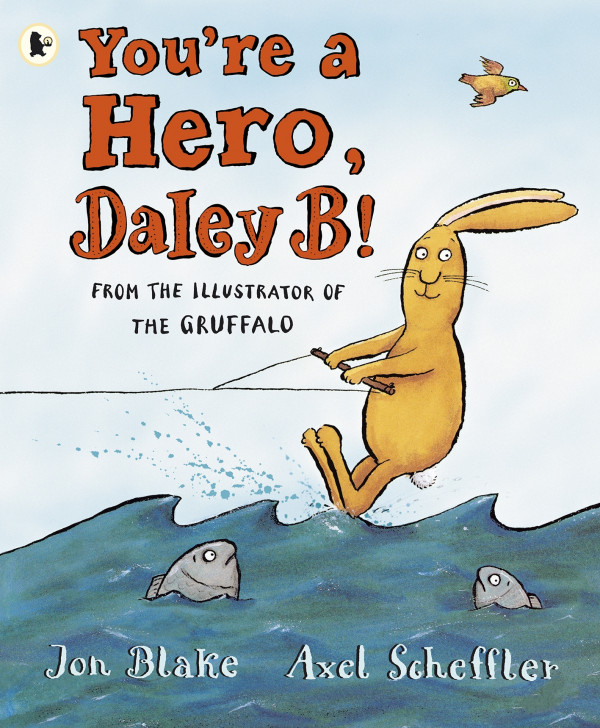 You're a Hero, Daley B book cover