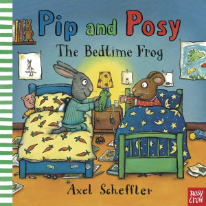 Pip and Posy: The Bedtime Frog book cover